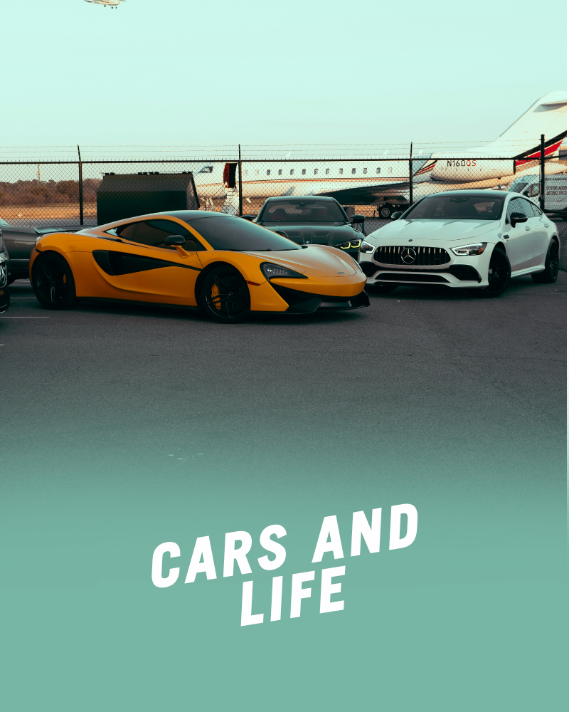 Cars and Life